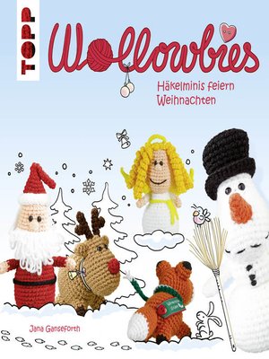 cover image of Wollowbies--Häkelminis feiern Weihnachten